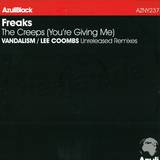 The Freaks - The Creeps (you're Giving Me)