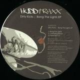 Dirty Kicks - Bang The Lights Ep
