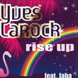 Yves Larock - Rise Up
