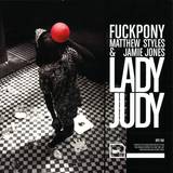 Fuckpony - Lady Judy