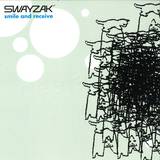 Swayzak - Smile And Receive