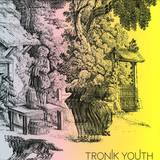 Tronic Youth - We Are