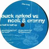 Buck Naked Vs. Nook & Cranny - Half & Half Ep