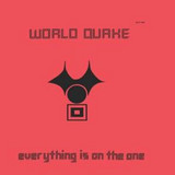 WORLD QUAKE BAND - Everything Is On The One