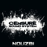 Nouzbi - Censuré Sound System