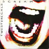 Twistericals - Scream