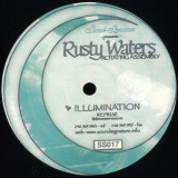 Rusty Waters / Rotating Assembly - ILLUMINATION EP