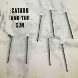Saturn & The Sun - The New Age Is Shit