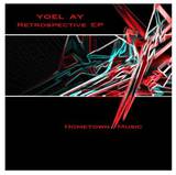 Yoell Ay - Retrospective Ep