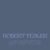Robert Fesler - µP RPF78 LP 4x12" (BOXSET)