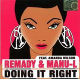 Remady & Manu-l Feat. Amanda Wilson - Doing It Righ