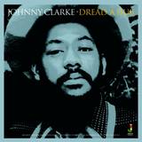 Johnny Clarke - Dread A Dub
