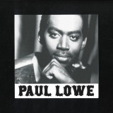 PAUL LOWE - LETS WORK IT OUT / MAKE THINGS BETTER