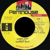 GARNETT SILK - COMPLAINT (7")