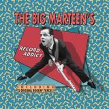 THE BIG MARTEEN'S - THE BIG MARTEEN'S