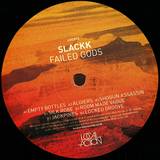 Slackk - Failed Gods Ep