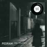 Pedram - Nina / Immaturity
