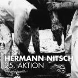 Hermann Nitsch - Orgien Mysterien Theater R 25. Aktion