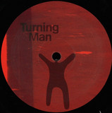 Turning Man - Destination Body 2x12"