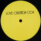 Love Creation - Love Creation 004