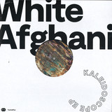 White Afghani - Kaleidoscope EP