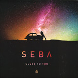 Seba - Close To You EP