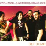 Axwell, Ingrosso, Angello - Get Dumb