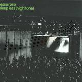 Jesse Rose - Sleep Less (night One)