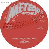Sunny Blair - Please Send My Baby Back/ Gonn