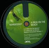 Noirdegout - A Frog On The Beach