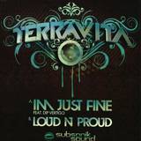 Terravita - I'm Just Fine / Loud N Proud