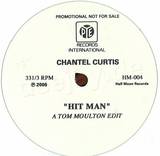 Chantel Curtis - Hit Man