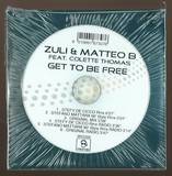 Zuli & Matteo B Feat. Colette Thomas - Get To Be Free *mcd*