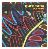 Quebrada - Na Pedra *mcd*