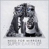 Need For Mirrors - Super Earth Ep Limited Edition Cd