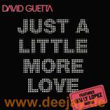 David Guetta - Just A Little More Love