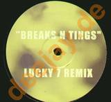 Lucky 7 - Breaks In Tings