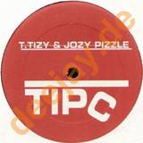 T Tizy & Jozy Pizzle - Tipsy