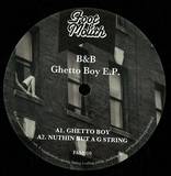 B&b - Ghetto Boy Ep