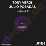 Tony Verdi & Julio Posadas - Handicap Ep