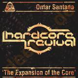 Omar Santana - Hardcore Revival