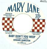 Edward Hamilton & The Arabians - Baby Don't You Weep / I'm Gonna Love You