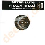 Peter Luts Vs. Praga Khan - Supermodel