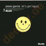 Jesse Garcia - Let's Get Happy