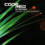 Dj Technic - Chant Of The Kariboo