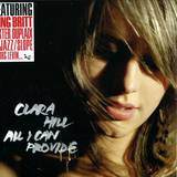 Clara Hill - All I Can Provide 2x12"