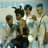 Spektrum - Don't Be Shy *1*