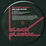 Francesco Morelli - Wap Bam Boogie