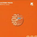 Electronic Pirates - Fake Ep