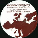 Bobby Brown - 2 Can Play That Game